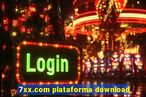 7xx.com plataforma download